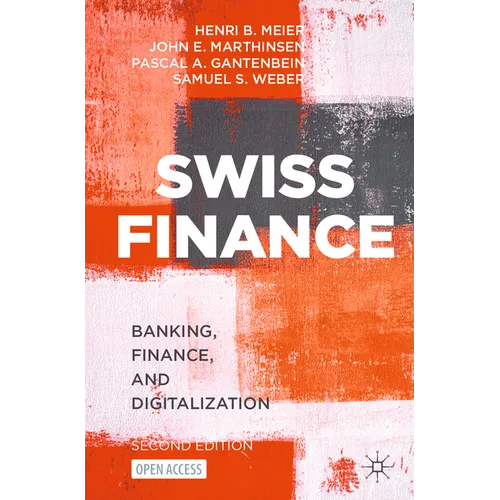 Swiss Finance: Banking, Finance, and Digitalization - Paperback
