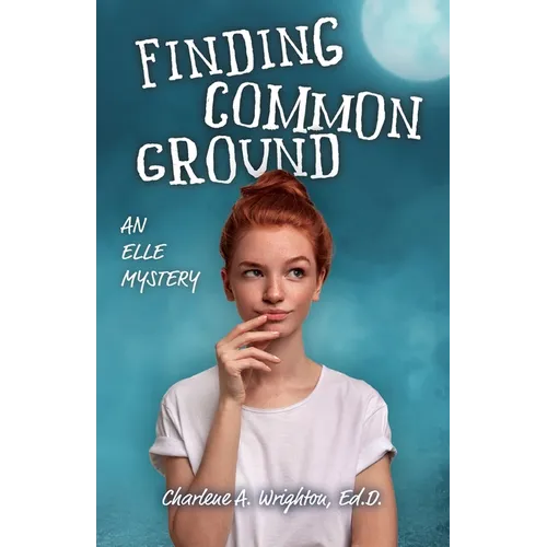 Finding Common Ground: An Elle Mystery - Paperback