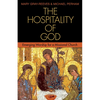 The Hospitality of God: Emerging Worship for a Missional Church - Paperback