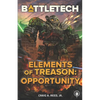 BattleTech: Elements of Treason: Opportunity - Paperback