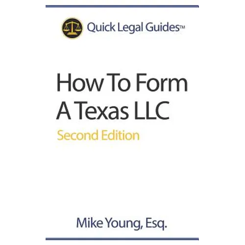 How To Form A Texas LLC - Paperback