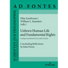 Unborn Human Life and Fundamental Rights: Leading Constitutional Cases Under Scrutiny. Concluding Reflections by John Finnis - Hardcover
