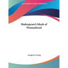 Shakespeare's Ideals of Womanhood - Paperback