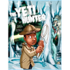 The Yeti Hunter - Hardcover