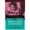 A Guide to Creating Student-Staffed Writing Centers, Grades 6-12, Revised Edition - Paperback