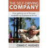 The Self-Driving Company: How Getting Out of the Way Enabled My Business to Thrive - Paperback