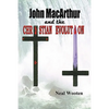 John MacArthur and the Christian Evolution - Paperback