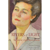 Rivers of Light: The Life of Claire Myers Owens - Paperback