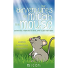 The Adventures of Micah the Mouse - Hardcover
