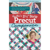 Quilter's 2-1/2 Strip Precut Companion: 20 Block Patterns Featuring Jellyrolls, Rolie Polies, Bali Pops & More! - Spiral