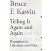 Telling It Again and Again: Repetition in Literature and Film - Paperback