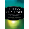 The Eva Challenge: Implementing Value-Added Change in an Organization - Paperback