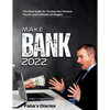 Make Bank 2022: The Best Guide for Turning Your Finance Using Proven and Profitable Strategies - Paperback