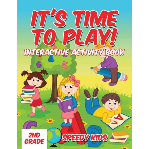 It's Time to Play!: Interactive Activity Book 2nd Grade - Paperback