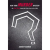 New York Murder Mystery: The True Story Behind the Crime Crash of the 1990s - Paperback