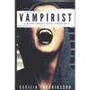 Vampirist: A Book about Real Vampires - Paperback