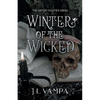 Winter of the Wicked - Paperback