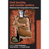 Civil Society and Gender Justice: Historical and Comparative Perspectives - Paperback