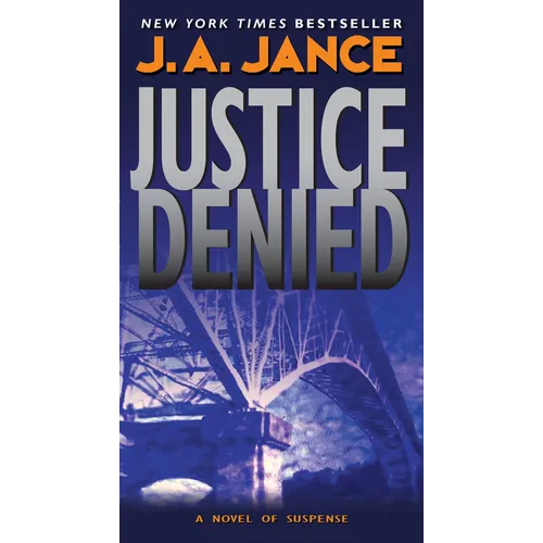 Justice Denied: A J. P. Beaumont Novel - Mass Market Paperbound