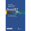 Neuropet: Positron Emission Tomography in Neuroscience and Clinical Neurology - Paperback