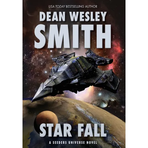 Star Fall: A Seeders Universe Novel - Hardcover