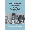 The Countries And Tribes Of The Persian Gulf (1St Vol) - Paperback