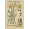 The Watcher By The Threshold - Paperback