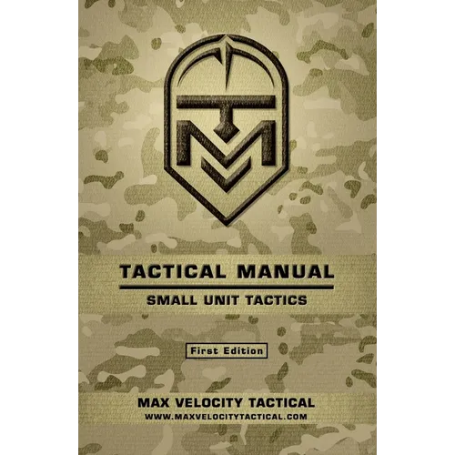 Tactical Manual: Small Unit Tactics - Paperback