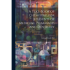 A Text-book of Chemistry, for Students of Medicine, Pharmacy, and Dentistry - Paperback