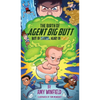 The Birth Of Agent Big Butt: Butt Of Steel, Heart Of Gold - Hardcover
