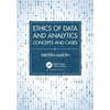 Ethics of Data and Analytics: Concepts and Cases - Paperback