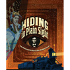 Hiding in Plain Sight: Kate Warne and the Race to Save Abraham Lincoln - Hardcover