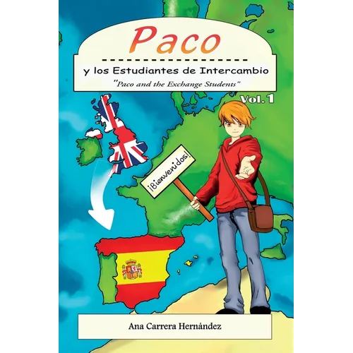 Paco y los Estudiantes de Intercambio: Paco and the Exchange Students - Paperback