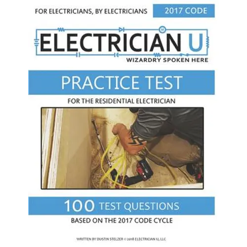 Practice Test For The Residential Electrician: For Electricians By Electricians - Paperback