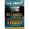 Betrayal of Trust: A J. P. Beaumont Novel - Paperback