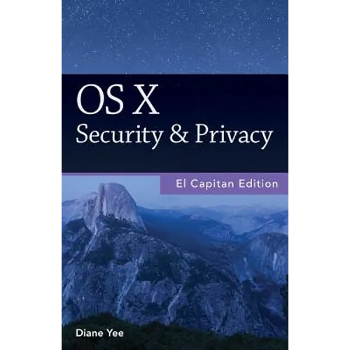 OS X Security & Privacy, El Capitan Edition - Paperback