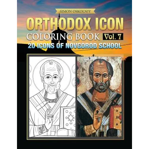 Orthodox Icon Coloring Book Vol. 7: 20 Icons of Novgorod School - Paperback