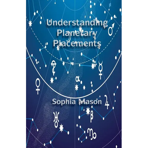 Understanding Planetary Placements - Paperback