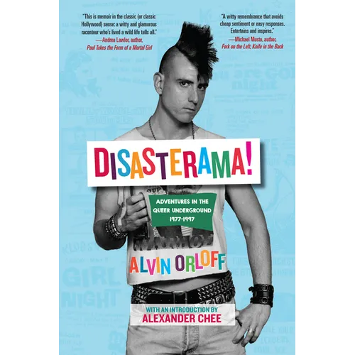 Disasterama!: Adventures in the Queer Underground 1977 to 1997 - Paperback