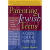 Parenting Jewish Teens: A Guide for the Perplexed - Paperback