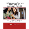 90 Speaking Topics with Sample Answers Q61-90: 120 Speaking Topics 30 Day Pack 3 - Paperback