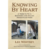 Knowing By Heart: A Tribute To A Kennebecasis Valley Homestead Farm - Paperback