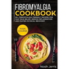 Fibromyalgia Cookbook: Main Course - Paperback