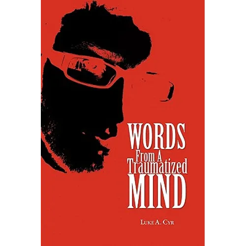Words from a Traumatized Mind - Paperback