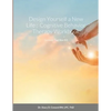 Design Yourself a New Life: Cognitive Behavior Therapy Workbook: Survival Tool Box Kit - Paperback