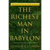 The Richest Man in Babylon: The Success Secrets of the Ancients - Paperback