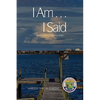 I Am ... I Said - Paperback