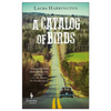 A Catalog of Birds - Paperback