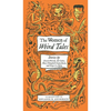 The Women of Weird Tales: Stories by Everil Worrell, Eli Colter, Mary Elizabeth Counselman and Greye La Spina (Monster, She Wrote) - Hardcover