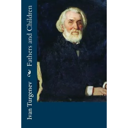 Fathers and Children - Paperback